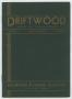 Primary view of Driftwood, Volume 1, Number 1, January 1935