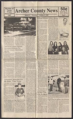 Archer County News (Archer City, Tex.), No. 41, Ed. 1 Thursday, October 9, 1997