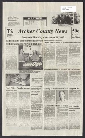 Primary view of object titled 'Archer County News (Archer City, Tex.), No. 46, Ed. 1 Thursday, November 14, 2002'.