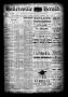 Thumbnail image of item number 1 in: 'Halletsville Herald. (Hallettsville, Tex.), Vol. 19, No. 7, Ed. 1 Thursday, November 7, 1889'.