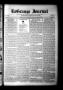 Newspaper: La Grange Journal (La Grange, Tex.), Vol. 51, No. 51, Ed. 1 Thursday,…